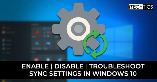 Habilitar Deshabilitar Solucionar problemas de configuración de sincronización en Windows 10